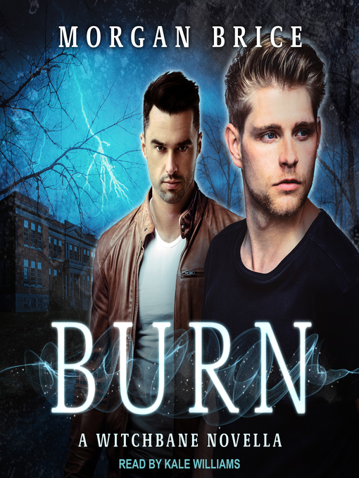 Title details for Burn by Morgan Brice - Available